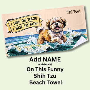 Add Name, Shih Tzu Dog Running in the Waves Beach Towel