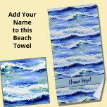 Add Name, Surf Waves Blue & White  Beach Towel<br><div class="desc">Waves Blue & White Beach Towel  - - See more great beach towels in my store.</div>