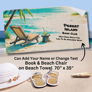 Add Name Text, Desert Island Book Club Beach Towel