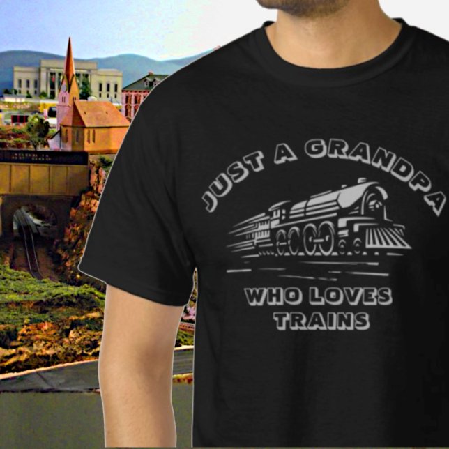 Add NAME TEXT - Just A Grandpa Who Loves Trains T-Shirt (Creator Uploaded)