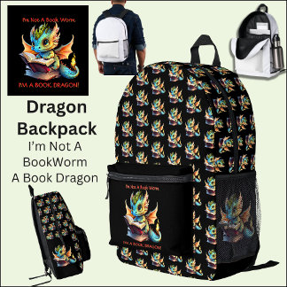 Add Name Text - Not A BookWorm A Book Dragon Printed Backpack