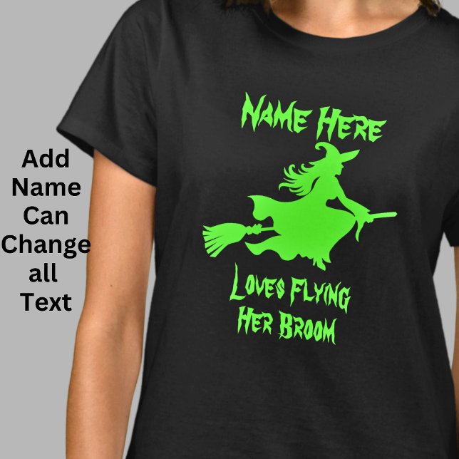 Add Name Text Witch Flying Broomstick Halloween  T-Shirt (Creator Uploaded)