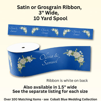 Add Names, 3" Wide Cobalt Blue White Roses Grosgrain Ribbon