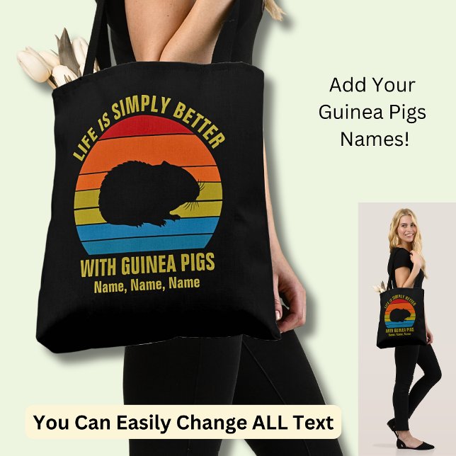 Add Names Change ALL Text, Life Better Guinea Pigs Tote Bag (Personalized Guinea Pig theme gift for guinea pig lover, guinea pig mom,
)
