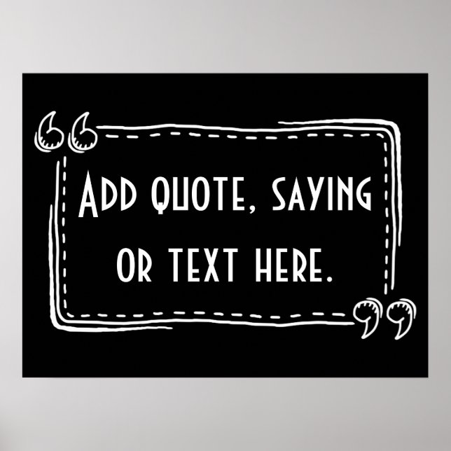 Add Quote, Saying or Text. Personalised Poster (Front)
