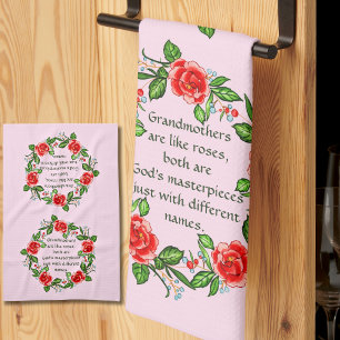 Add Text, Grandmothers Like Roses, Floral Grandma  Tea Towel