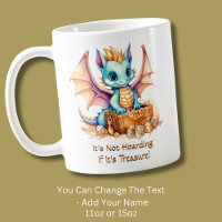 Add Text, It's Not Hoarding If It's Treasure!