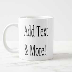 Add Text & More! Customise Your Own Personalised Large Coffee Mug