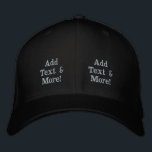 Add Text & More! Customize Your Own Personalized Embroidered Hat<br><div class="desc">Customize with your own personalized designs,  quotes,  texts and more. Also choose from premade designs,  from many different categories as well.</div>