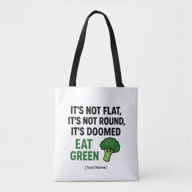 Add Text/Name Funny Broccoli Tote Bag – Eat Green (Front)