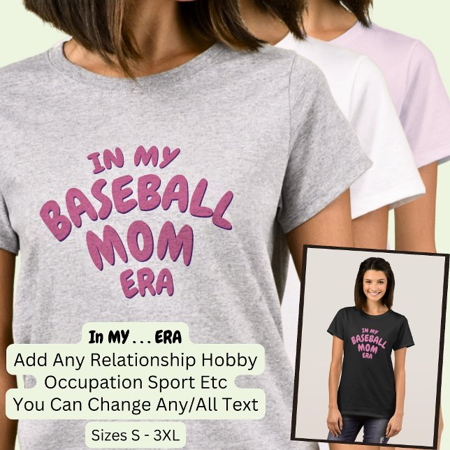 Add Word IN MY Custom Sport MOM ERA T-Shirt (Creator Uploaded)
