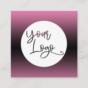 Add Your Custom Logo Over Pink and Black Ombre Square Business Card