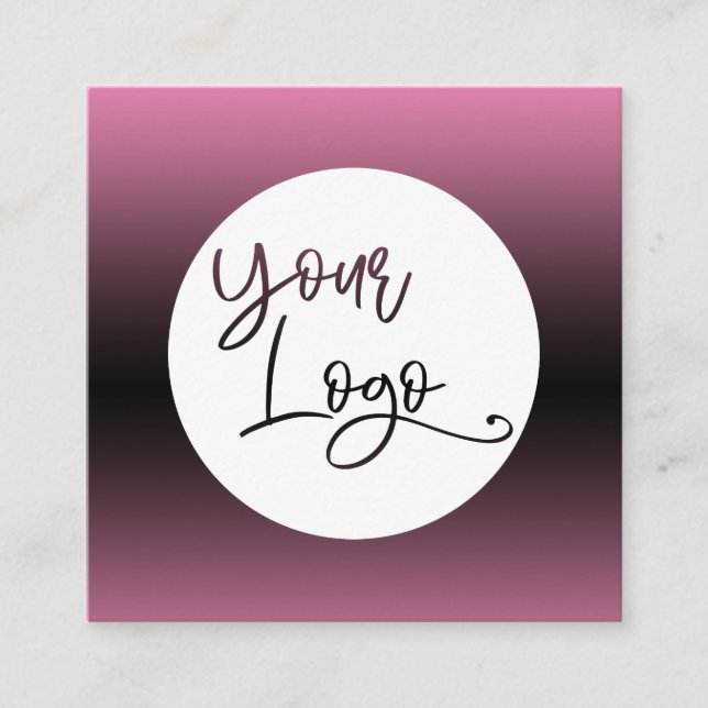 Add Your Custom Logo Over Pink and Black Ombre Square Business Card (Front)