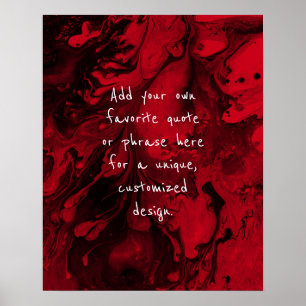 Add Your Custom Quote Black Marble, Cherry Red Poster