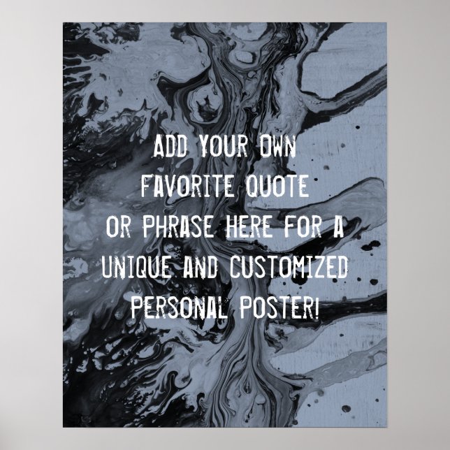 Add Your Custom Quote Black Marble on Dusty Blue Poster (Front)