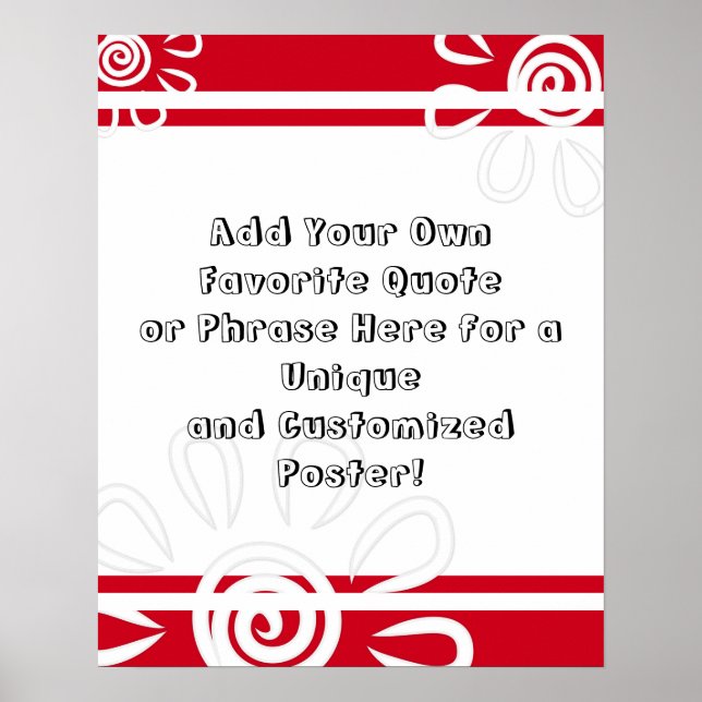 Add Your Custom Quote Stripes Flowers Cherry Red Poster (Front)
