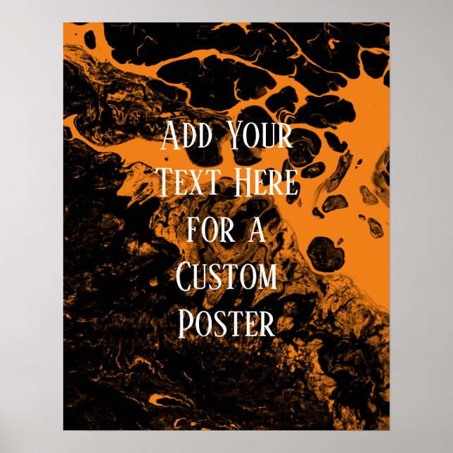 Add Your Custom Text Black & Bright Orange Marble Poster (Front)