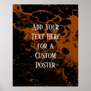 Add Your Custom Text Black & Burnt Orange Marble Poster