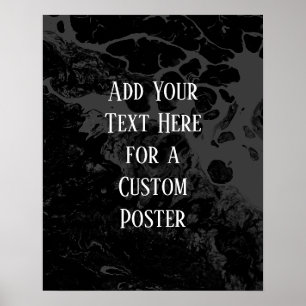 Add Your Custom Text Black & Grey Marble Poster