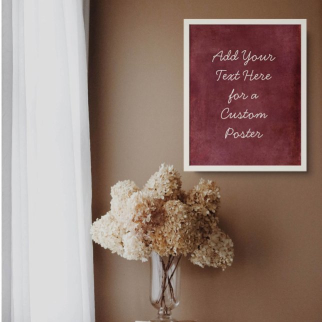Add Your Custom Text Deep Burgundy Red Grunge Poster (Creator Uploaded)