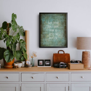 Add Your Custom Text Green & Brown Grunge Poster