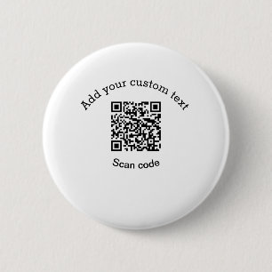 Add your custom text scan QR code business  6 Cm Round Badge