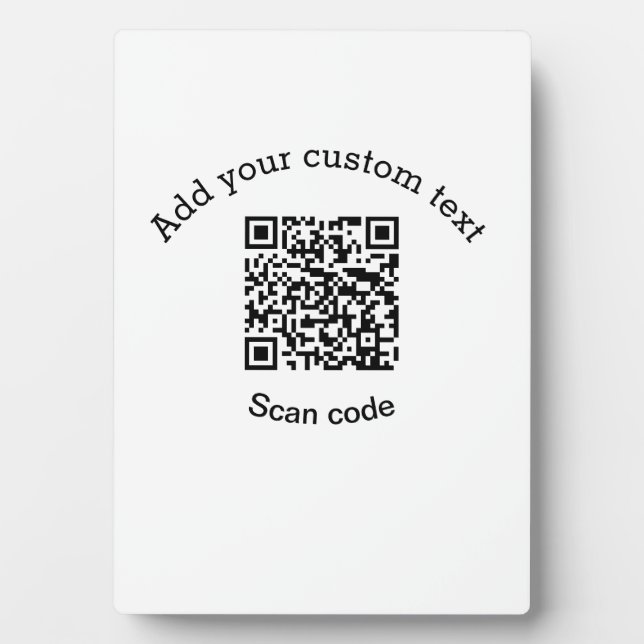 Add your custom text scan QR code business  Plaque (Front)