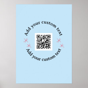 Add your custom text scan QR code business Poster