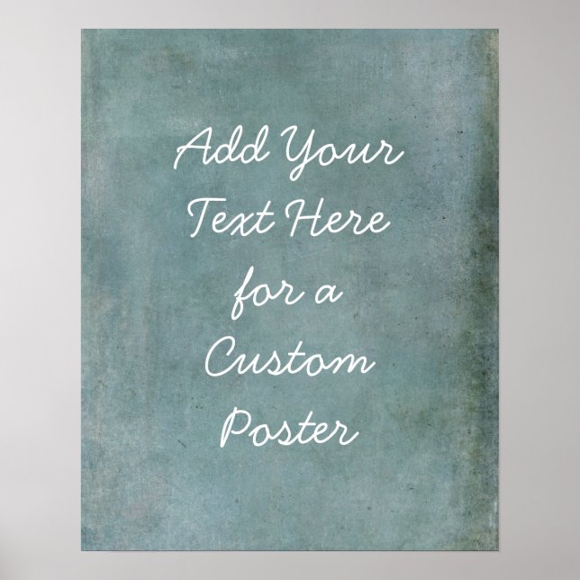 Add Your Custom Text Subtle Blue Grunge Poster (Front)