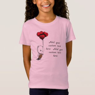 Add Your Custom Text Teddy bear valentines day T-Shirt