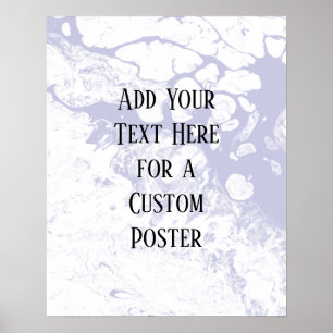 Add Your Custom Text White & Lavender Marble Poster