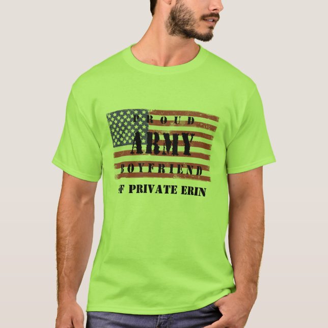 Add Your Girlfriend's Name Proud Army Boyfriend Sh T-Shirt (Front)