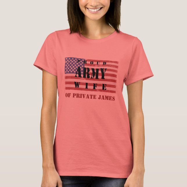 Add Your Husband's Name Proud Army Wife Shirt (Front)