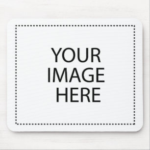 Add Your Image or Text Here Mouse Pad