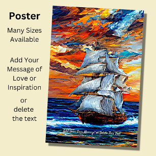 Add Your Message, Sailing Ship Blue Sea at Sunset Poster