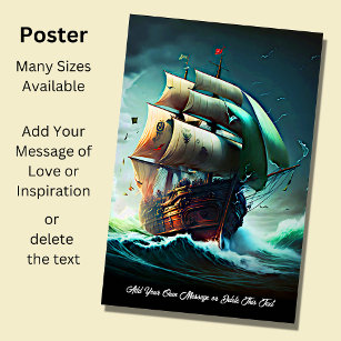 Add Your Message, Sailing Ship in Storm at Sea Poster