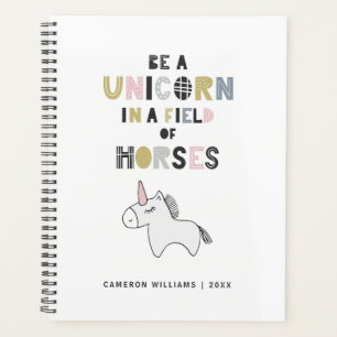 Add Your Name   Be A Unicorn In A Field Of Horses Planner