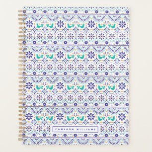 Add Your Name   Mexican Bird Tile Folk Art Pattern Planner
