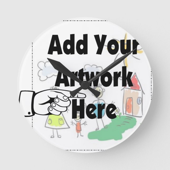 Add your own Artwork or Kid's Artwork for gifts Round Clock (Front)