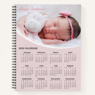 Add Your Own Baby Photo 2024 Calendar Notebook