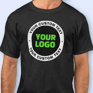 Add Your Own Business Logo or Uploaded Design T-Shirt
