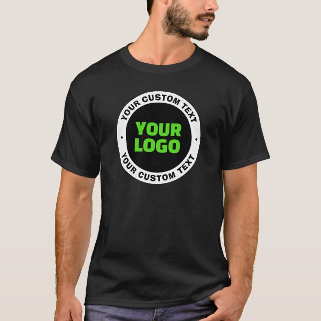 Add Your Own Business Logo or Uploaded Design T-Shirt (Front)