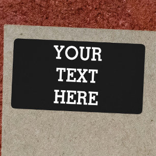 Add Your Own Custom Text Here Black and White