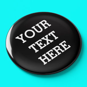 Add Your Own Custom Text Here Black and White Magnet