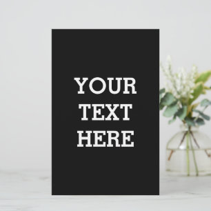 Add Your Own Custom Text Here Black and White Stationery