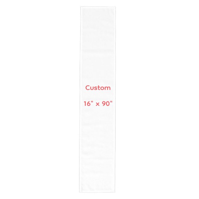  Add Your Own Design  16" x 90"   Medium Table Runner (Front)