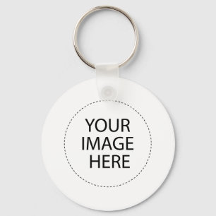 Add Your Own Image or Text Here Key Ring