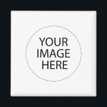 Add Your Own Image Or Text Magnet<br><div class="desc">Add Your Own Image Or Text</div>
