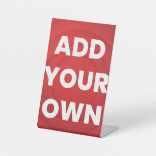 Add Your Own Pedestal Sign