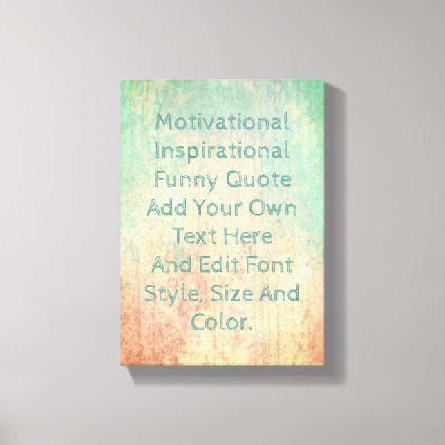 Add your own quote canvas print (Front)